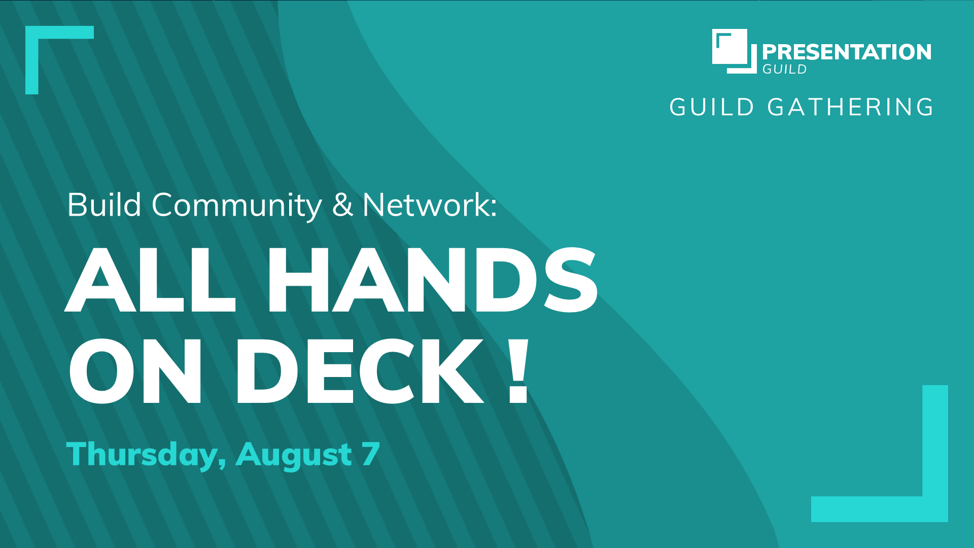 All Hands on Deck! | Q3 | Thursday August 7